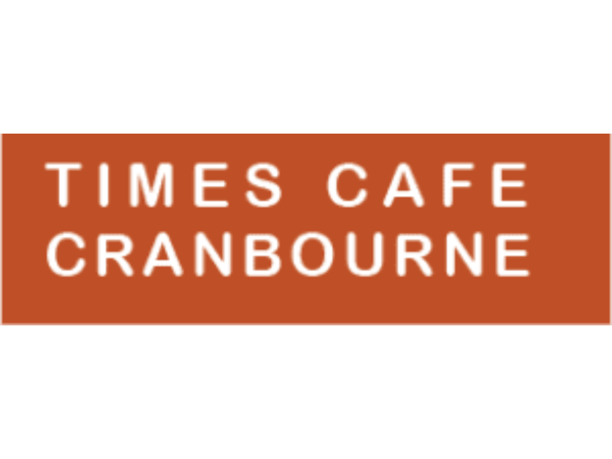 Times Cafe Cranbourne: Café & Restaurant in Cranbourne – Breakfast, Lunch & Dinner